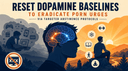 Reset Dopamine Baselines to Eradicate Porn Urges Via Targeted Abstinence Protocols